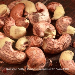 Roasted Salted Cashew Kernels with Skin A180 - Ảnh 1
